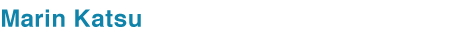 Marin Katsu